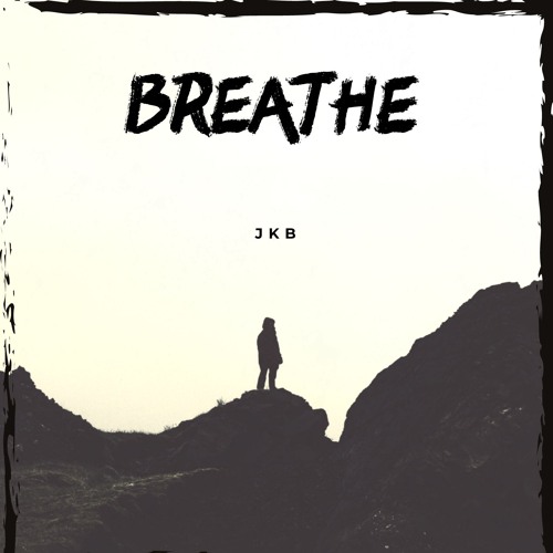 Breathe
