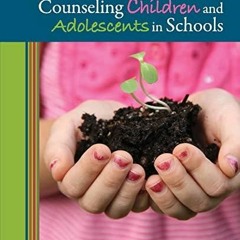 [EBOOK] Counseling Children and Adolescents in Schools