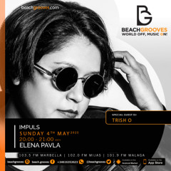 Special  Guest Mix for Elena Pavla's Impuls radio - broadcasted on BeachGrooves Marbella 103.5 FM