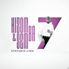 Stefanio Lima - Kizomba & Semba [Vol.7]