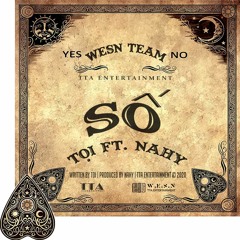 SỐ - Tọi ft. NAhy