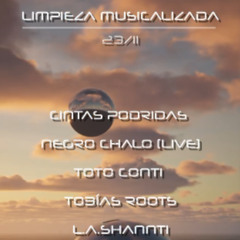 Negro Chalo - Live Set - Limpiezas Musicalizadas