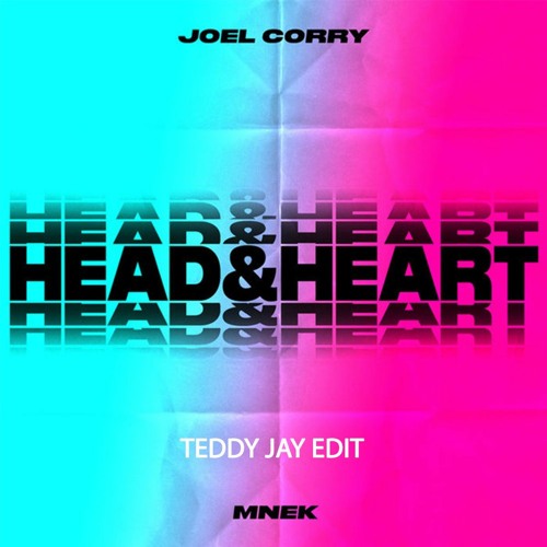 Joel Corry X MNEK - Head & Heart (Teddy Jay Intro Edit)