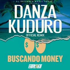 Buscando Money x Danza Kuduro (Hervas Mashup) TWENTY SIX, Tayson Kryss, Don Omar, Lucenzo