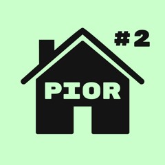 Pior in the House - #2