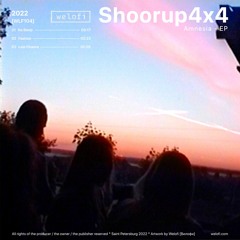 Shoorup4x4 - No Sleep [Welofi]