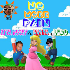 NO MORE PAIN ft.Wanna,LEAD