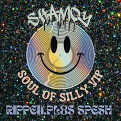 shamoy - soul of silly vip {ripped.pl8s spesh} [free]