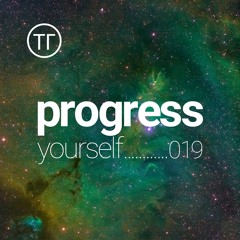 Progress Yourself 019