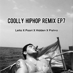Coolly HipHop Remix Ep7