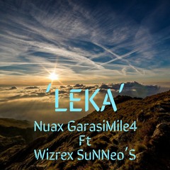Leka - Nuax Garasimile 4 Ft Wizrex SuNNeo'S (Audio)