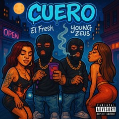 El Fresh ❌ Young Zeus - Cuero (Dembow)