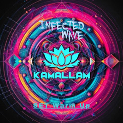 INFECTED WAVE @ Kamallam festival | Warm UP