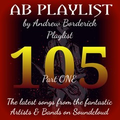 AB Playlist 105 Part 1
