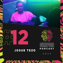 Josue Tezo - Synapses Podcast 12/2024