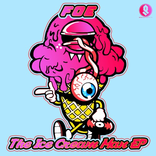 FOE - THE ICE CREAM MAN EP (Out 21 Feb 2025 on Gully Beats) (GLY024)