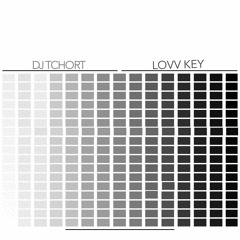 DJ Tchort - Low Key