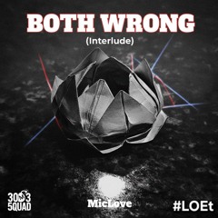 Both Wrong (Interlude)