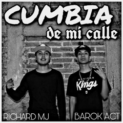 Cumbia De Mi Calle (feat. Richard MJ)