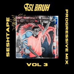 Sesh Tape Vol 2 (Progressive Mix)