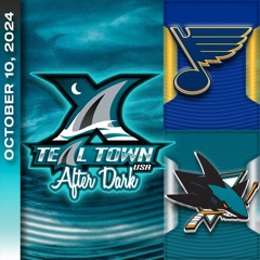 San Jose Sharks vs St. Louis Blues - 10/10/2024 - Teal Town USA After Dark (Postgame)