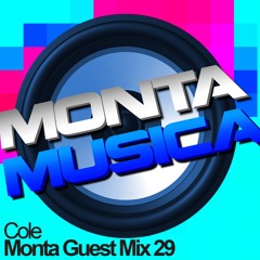 Cole | Monta Guest Mix 29