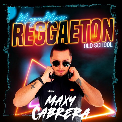 Reggaeton Old School Megamix
