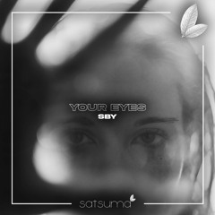 SBY - Your Eyes