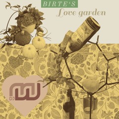 DJ MW - Live @ Birte's Love Garden 2022 (Full Set)