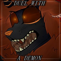 [DUEL WITH A DEMON] - Gift For _Braden_!
