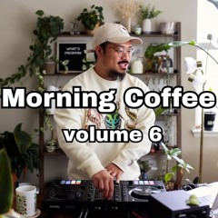 Morning Coffee Volume 6