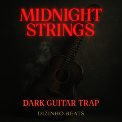 “Midnight Strings – Dark Guitar Trap”