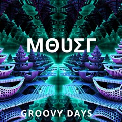 Mover - Groovy Days