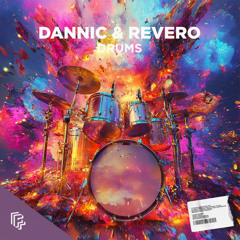 Dannic & Revero - Drums [FREE DOWNLOAD]