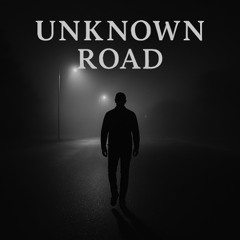 Unknown road (Extended mix)