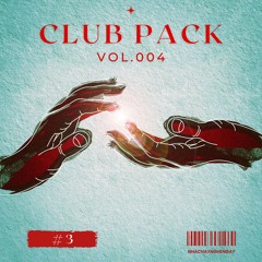 [PREVIEW] - CLUB PACK VOL.004 #3 - 05 TRACKS