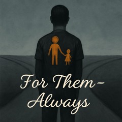 For Them - Always