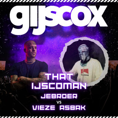 Vieze Asbak Vs JEBROER - THAT IJSCOMAN (Gijs Cox' 2024 Smashup)