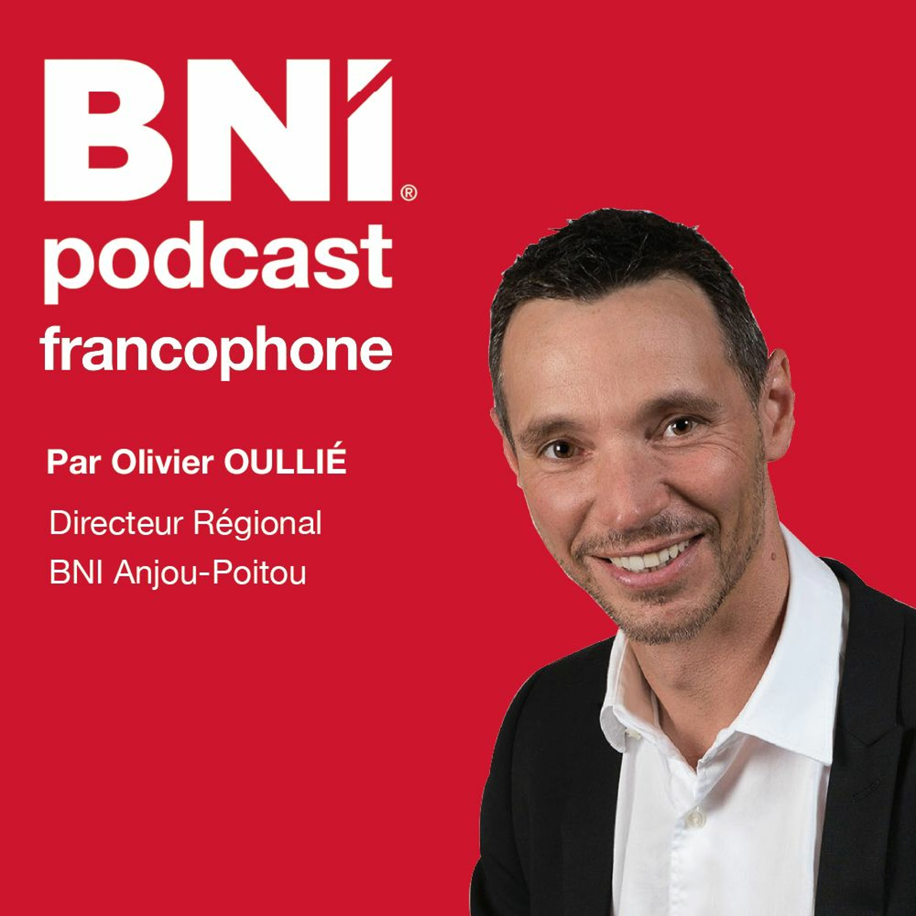 Podcasts de BNI France et Belgique francophone