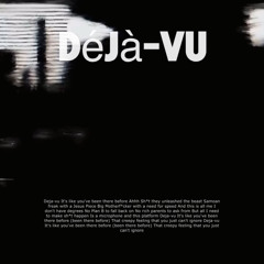 Déjà-Vu (hmp & STEVEN Edit)