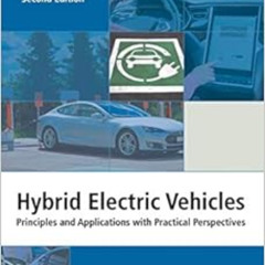 FREE PDF 📔 Hybrid Electric Vehicles: Principles and Applications with Practical Pers