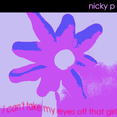 Can’t take my eyes off that girl (Demo)