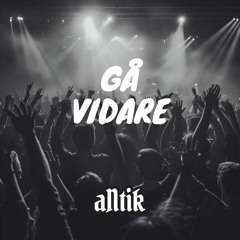 aNtik - Gå vidare (Jacke O Remix)