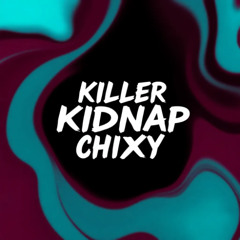 Killer Kidnap