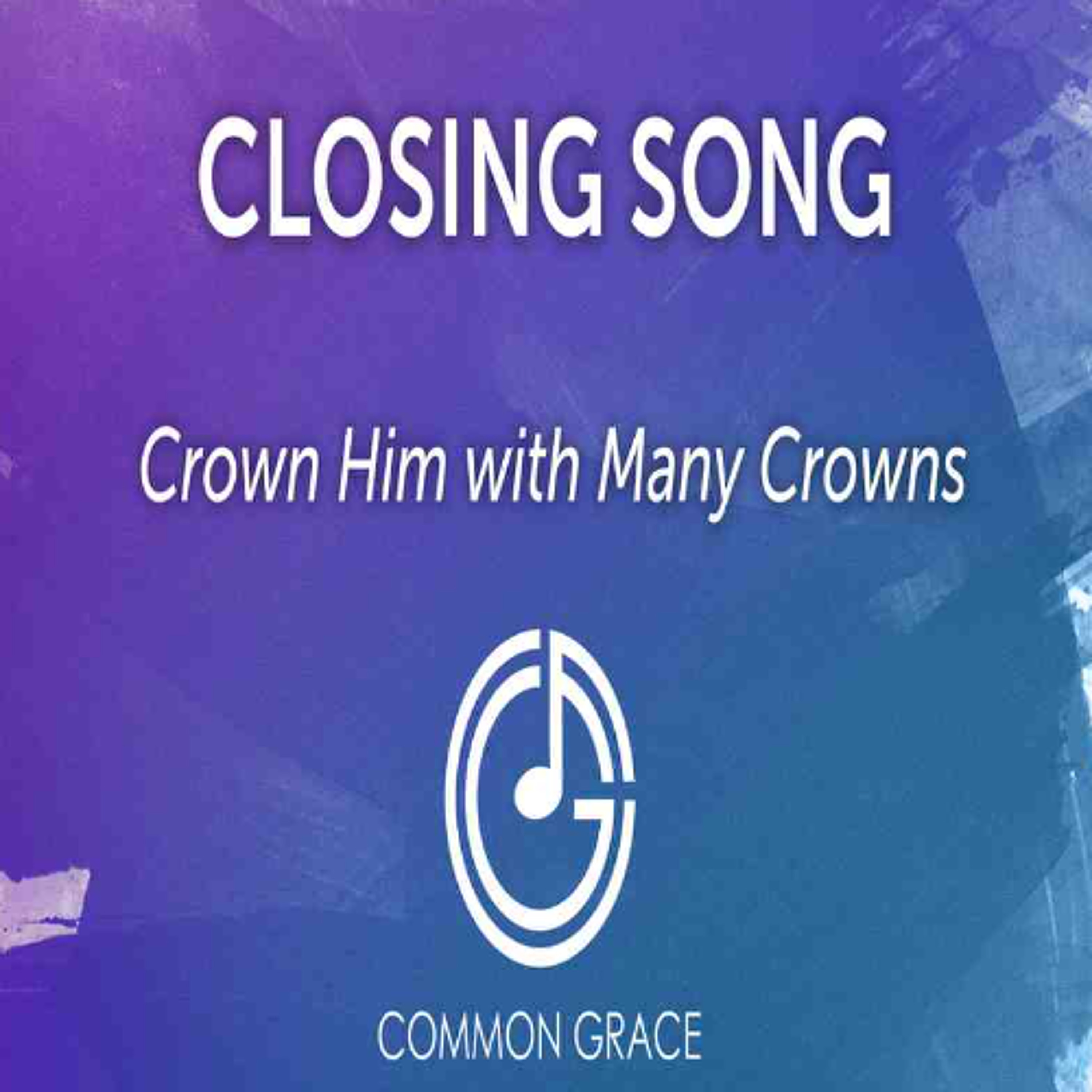 Crown Him With Many Crowns episode artwork