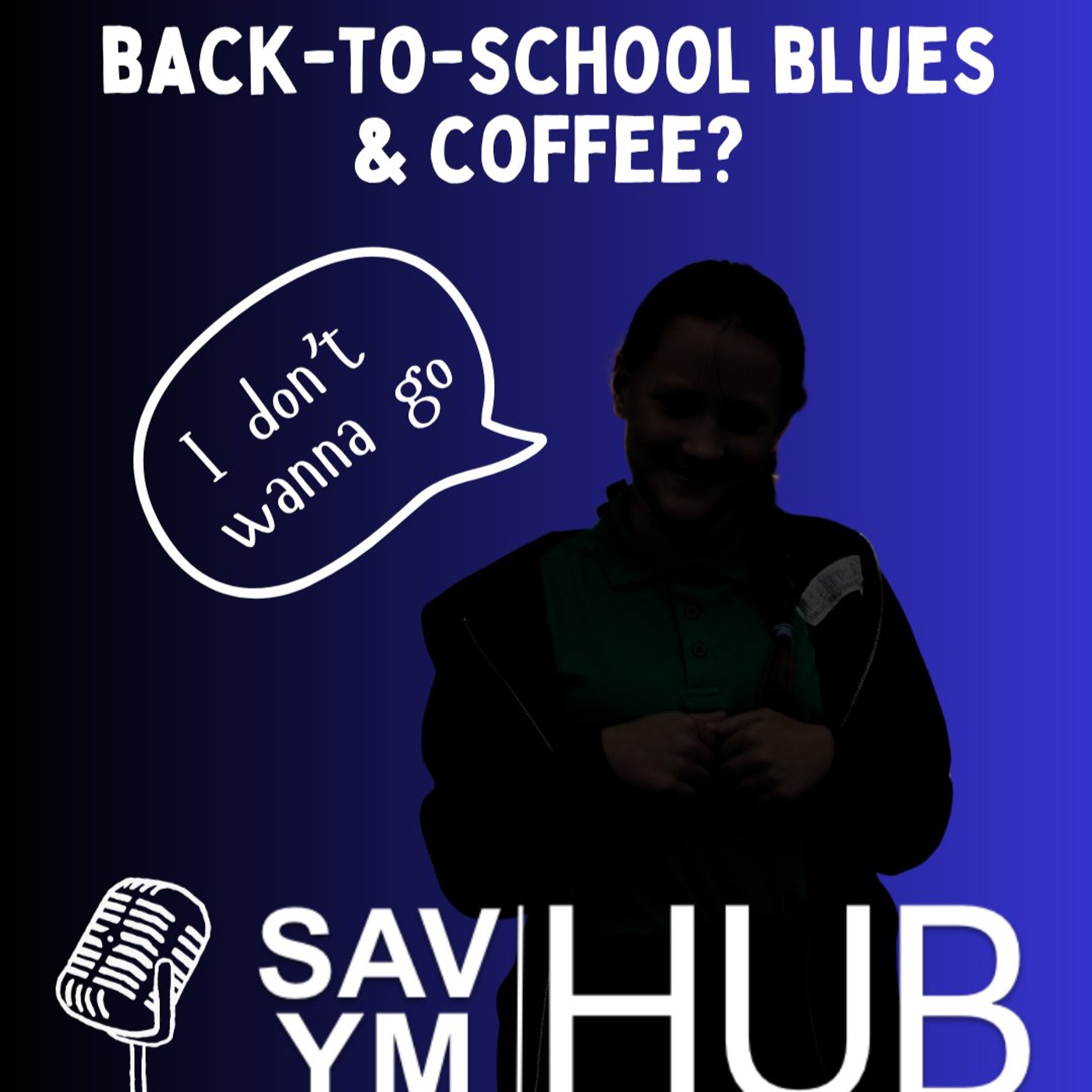 Back to School and Coffee episode artwork