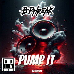 PUMP IT_NOLA BEATS RECORDS !!!OUT NOW!!!