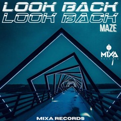 Maze - Look Back (Original Mix)