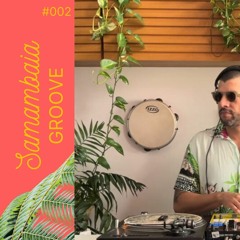 Brazilian music, remix and edits, with DJ Doni #002 ((Samambaia Groove))