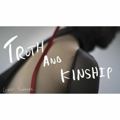 TRUTH & KINSHIP (Gaby Sahhar) Soundtrack by Milo McKinnon